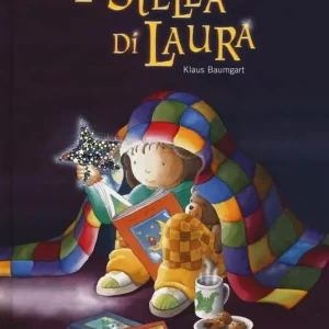 La stella di Laura. Ediz. a colori Prezzo Ridotto
