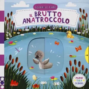 Acquista Ora Il brutto anatroccolo. Scorri le fiabe. Ediz. a colori