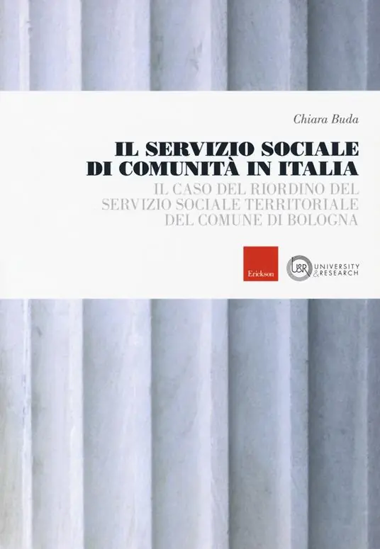 Direttamente Dal Produttore Il servizio sociale di comunità in Italia. Il caso del riordino del servizio sociale territoriale del comune di Bologna