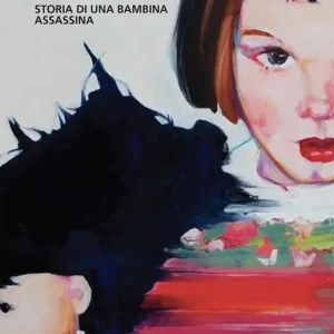 Il caso Mary Bell. Storia di una bambina assassina Offerta Lampo