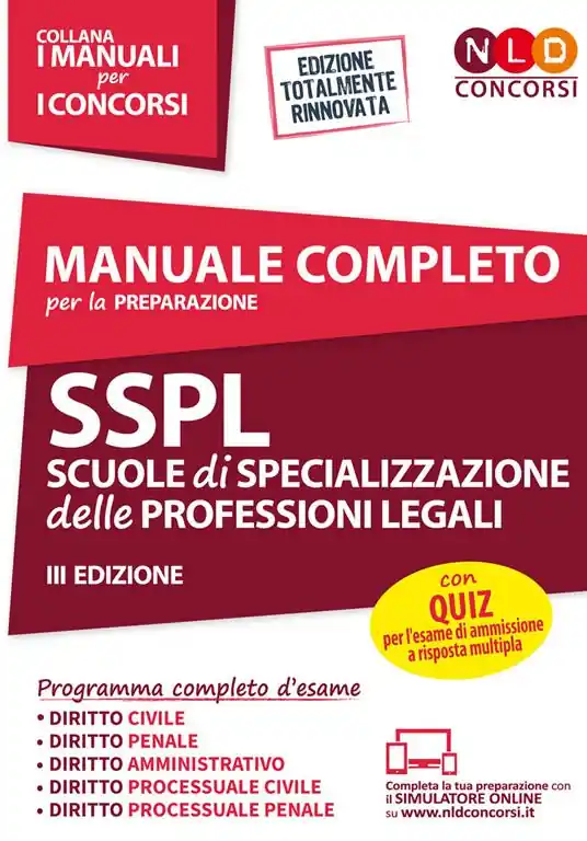Manuale completo per la preparazione SSPL. Scuole di specializzazione delle professioni legali. Con espansione online. Con software di simulazione Vendita Finale