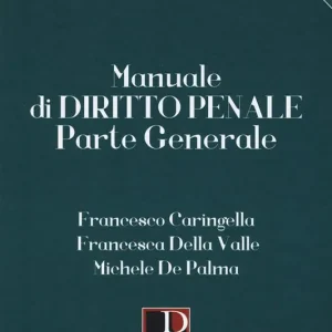 Manuale di diritto penale. Parte generale Bestseller
