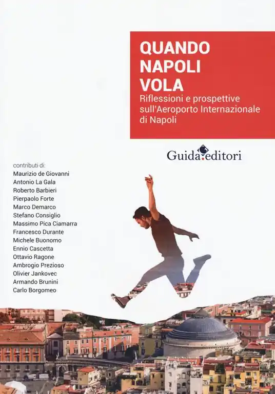 Quando Napoli vola. Riflessioni e prospettive sull‘Aeroporto Internazionale di Napoli Pagamento Sicuro