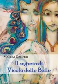 Occasione Il segreto di vicolo delle belle