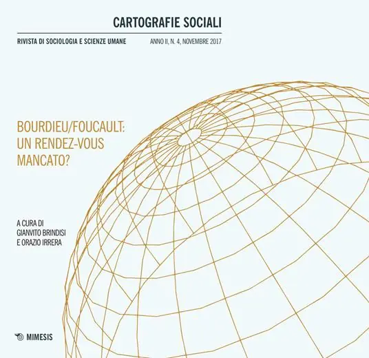 Super Prezzo Cartografie sociali. Rivista di sociologia e scienze umane (2017). Vol. 4 Bourdieu/Foucault un rendez-vous mancato?.