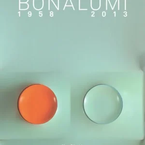 Miglior Prezzo Bonalumi (1958-2013). Catalogo della mostra (Milano, 16 luglio-30 settembre 2018). Ediz. a colori