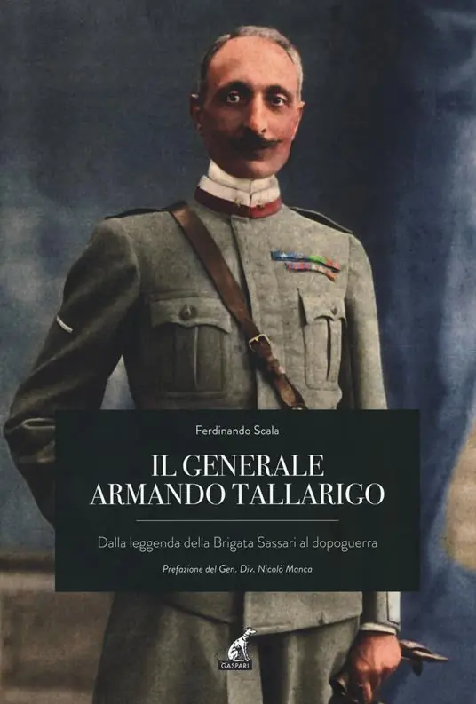 Promo Stagionale Il generale Armando Tallarigo. Dalla leggenda della Brigata Sassari al dopoguerra