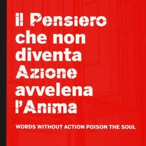Eva Frapiccini. Il pensiero che non diventa azione avvelena l‘anima-Words without action poison the soul. Ediz. a colori Occasione Imperdibile