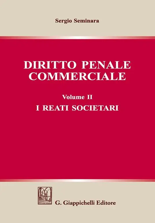Offerta Limitata Diritto penale commerciale. Vol. 2 I reati societari