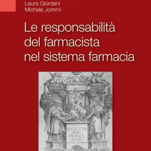 Saldi Le responsabilità del farmacista nel sistema farmacia