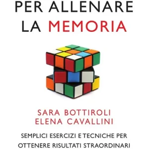 101 modi per allenare la memoria Ultime Pezzi