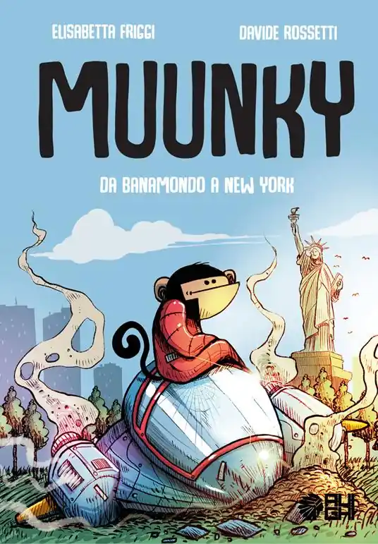 Muunky. Da Banamondo a New York Occasione Imperdibile