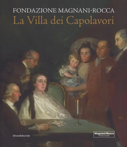 La villa dei capolavori. Fondazione Magnani-Rocca. Ediz. illustrata Prezzo Di Fabbrica