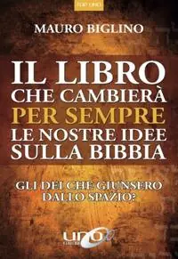 Prezzo Di Fabbrica Il libro che cambierà per sempre le nostre idee sulla Bibbia. Gli dei che giunsero dallo spazio? Nuova ediz.
