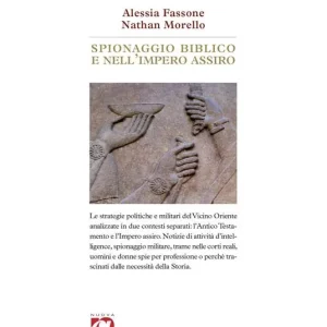 Spionaggio biblico e nell‘impero assiro Occasione