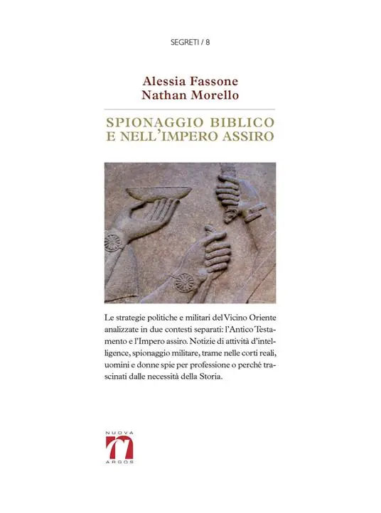 Spionaggio biblico e nell‘impero assiro Occasione