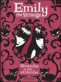 Stramba e più stramba. Emily the strange Compra Online