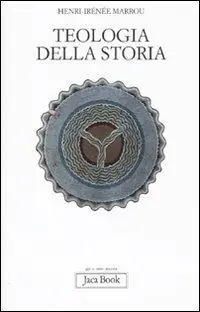 Teologia della storia Subito Disponibile