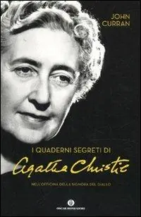 Prezzo Di Fabbrica I quaderni segreti di Agatha Christie. Nell‘officina della signora del giallo