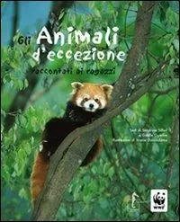 Quantità Limitata Gli animali d‘eccezione raccontati ai ragazzi