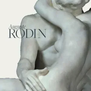 Must-Have Auguste Rodin. Ediz. inglese