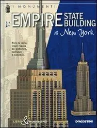 Empire State Building di New York. Libro & modellino. Ediz. illustrata Soddisfatti O Rimborsati