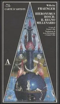 Hieronymus Bosch il regno millenario. Ediz. illustrata Reso Gratuito