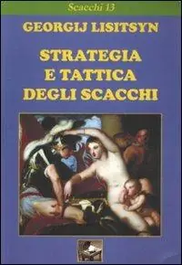 Promozione Esclusiva Strategia e tattica degli scacchi