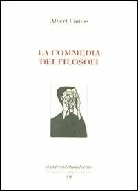 La commedia dei filosofi. Ediz. numerata Direttamente Dal Produttore