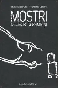 Mostri uccisori di bambini Soddisfatti O Rimborsati