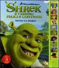 Nuova Collezione Shrek e vissero felici e contenti. Suona la storia. Ediz. illustrata