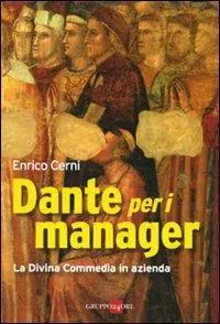 Promozione Esclusiva Dante per manager. La Divina commedia in azienda