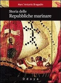 Storia delle repubbliche marinare Subito Disponibile