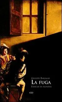 Professionale La fuga. Esercizi di filosofia