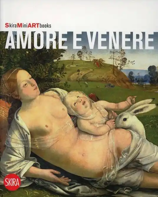 Amore e Venere. Ediz. illustrata Sconto