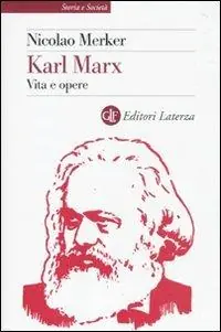 Spedizione Espresso Karl Marx. Vita e opere