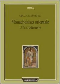 Monachesimo orientale. Un‘introduzione Compra Adesso