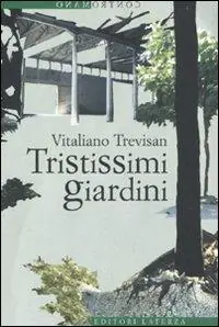 Tristissimi giardini Nuovo Arrivo
