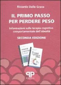 Il primo passo per perdere peso. Informazioni sulla terapia cognitivo comportamentale dell‘obesità Vendita Finale
