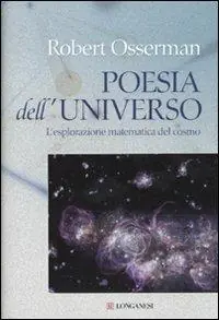 Ultimissimo Modello Poesia dell‘universo. L‘esplorazione matematica del cosmo