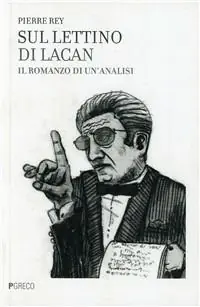 Sul lettino di Lacan. Il romanzo di un‘analisi Prezzo Basso