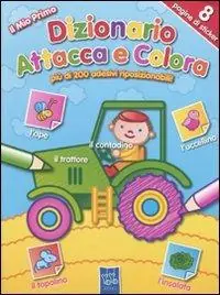Professionale Il mio primo dizionario. Attacca e colora. Con adesivi