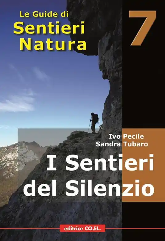 Compra Online I sentieri del silenzio. 40 itinerari escursionistici nei luoghi meno frequentati della montagna friulana