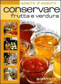 Soddisfatti O Rimborsati Conservare frutta e verdura