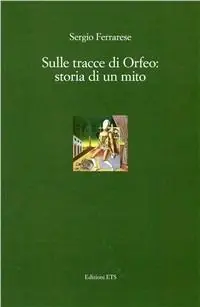 Sulle tracce di Orfeo. Storia di un mito Promozione