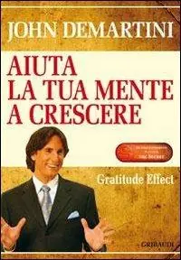 Di Tendenza Aiuta la tua mente a crescere. Gratitude effect
