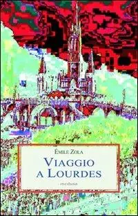 Viaggio a Lourdes Più Venduto