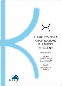 Il circuito della gratificazione e le nuove dipendenze Prezzo Ridotto