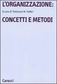 Ultime Pezzi L‘ organizzazione concetti e metodi
