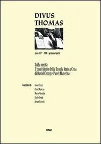 Esclusivo Sulla verità. Divus Thomas. Il contributo della Scuola logica ceca. Vol. 1